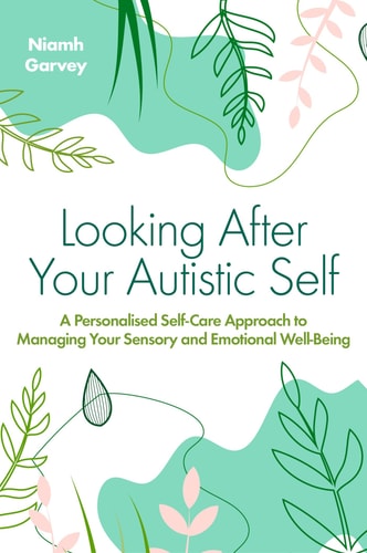 Looking After Your Autistic Self...