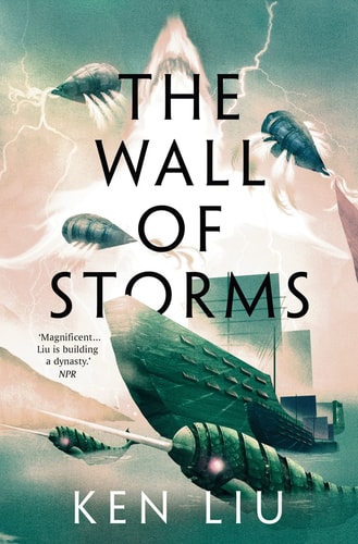 The Wall of Storms (2) (The Dandelion Dynasty)