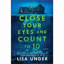 Close Your Eyes and Count to 10: A Novel