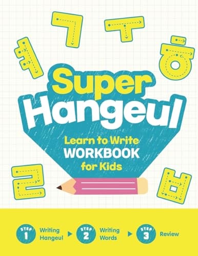 Super Hangeul Learn to Write Workbook...