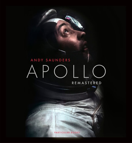 Apollo Remastered: The Ultimate Photographic Record