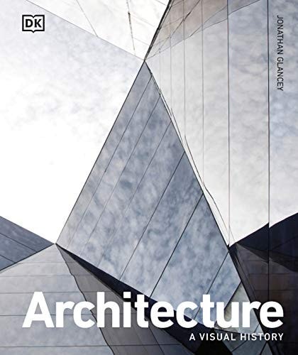 Architecture: A Visual History (DK Ultimate Guides)