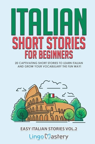 Italian Short Stories for Beginners...