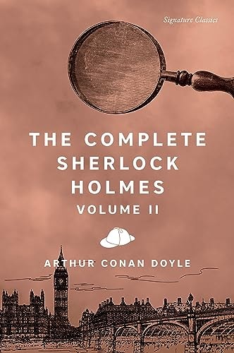 The Complete Sherlock Holmes, Volume...