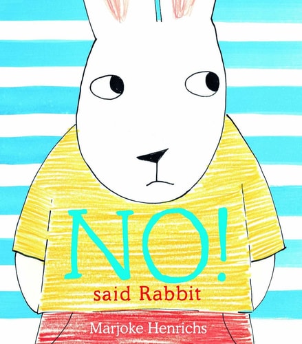 Said No Rabbit No! Said Rabbit – Bookabaloo