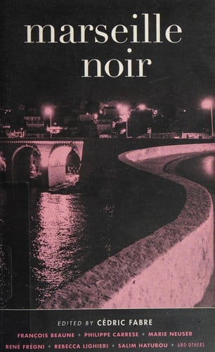 Marseille Noir (Akashic Noir)