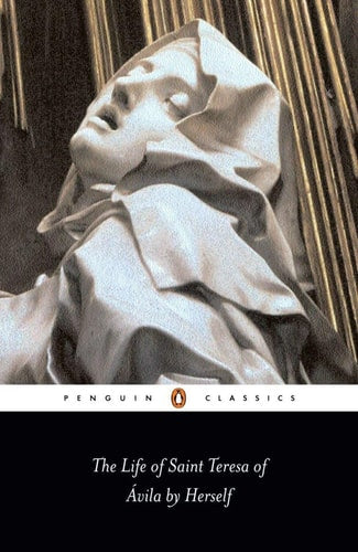 The Life of St Teresa of Avila by...