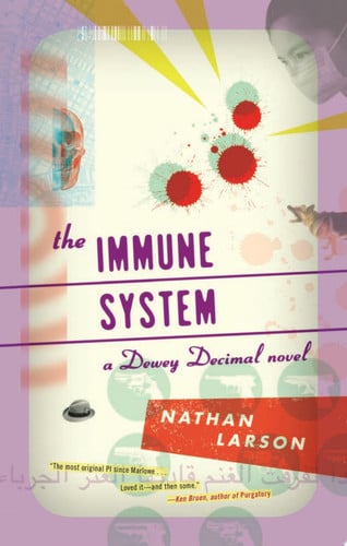The Immune System A Dewey Decimal novel