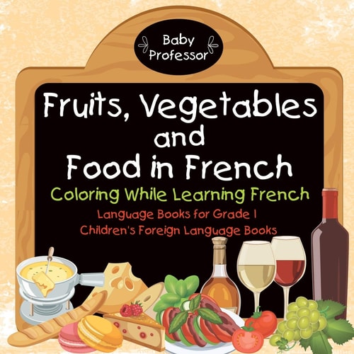 Fruits Vegetables and Food in French...