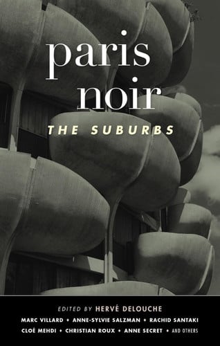 Paris Noir The Suburbs