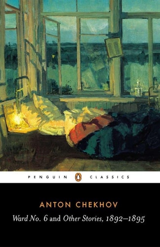 Ward No. 6 and Other Stories, 1892-1895...
