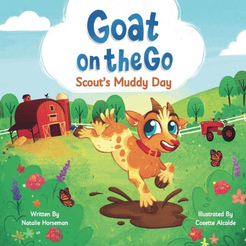 Goat On The Go; Scout's Muddy Day