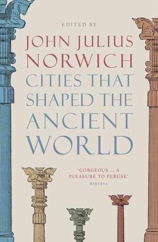 Cities that Shaped the Ancient World...
