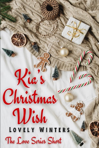 Kia's Christmas Wish A Love Series Short
