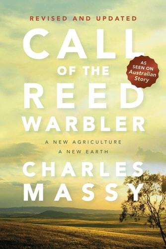 Call of the Reed Warbler: A New Agriculture, A New Earth