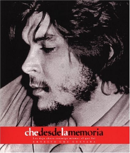 Che desde la Memoria ONLY WHILE...