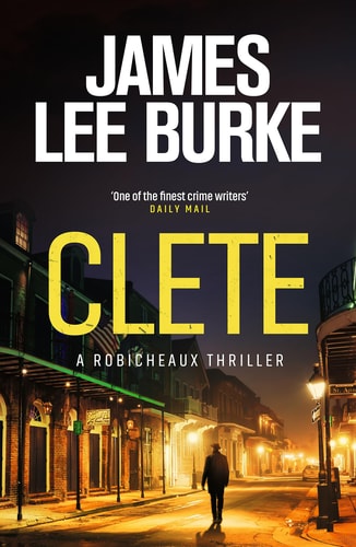 Clete: A Dave Robicheaux Novel (Dave Robicheaux, 24)