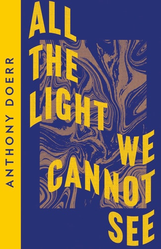 All the Light We Cannot See: A Novel