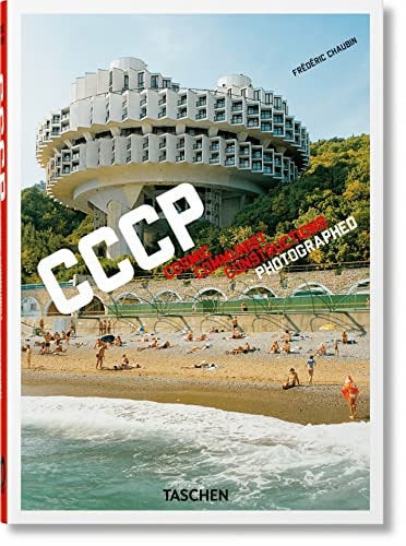 Frédéric Chaubin. CCCP. Cosmic Communist...