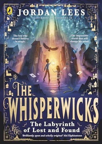 The Labyrinth of Lost and Found (1) (The Whisperwicks)
