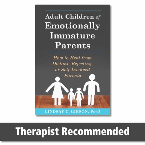 Adult Children of Emotionally Immature...