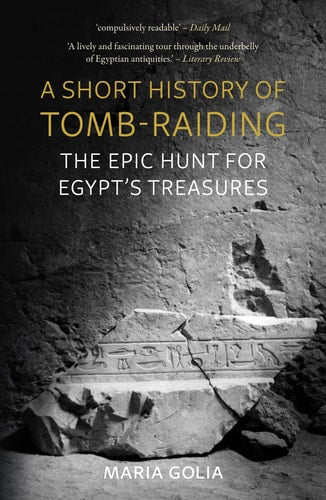 A Short History of Tomb-Raiding...