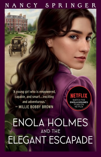 Enola Holmes and the Elegant Escapade (Enola Holmes, 8)