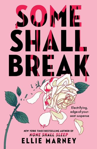 Some Shall Break (The None Shall Sleep Sequence, 2)