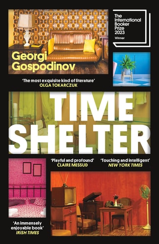 Time Shelter: A Novel
