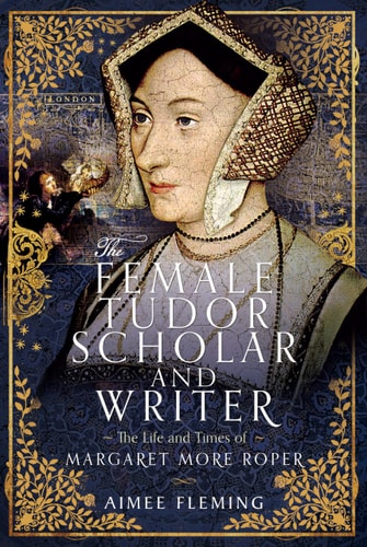 The Female Tudor Scholar and Writer...
