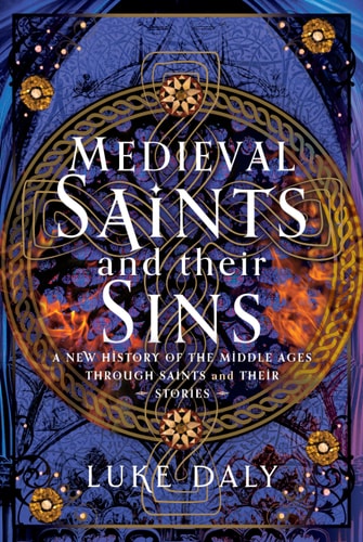 Medieval Saints and their Sins