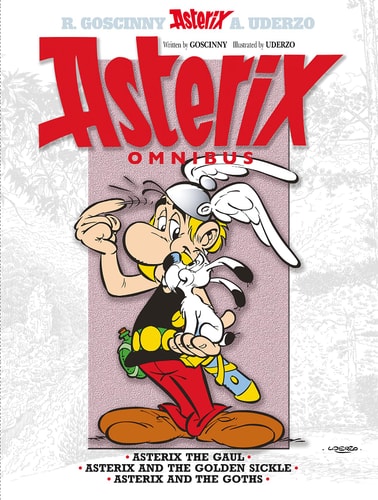 Asterix Omnibus #1: Collects Asterix the Gaul, Asterix and the Golden Sickle, and Asterix and the Goths (1)