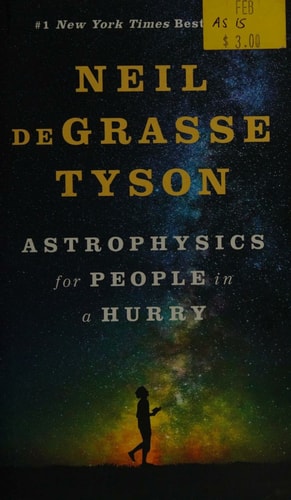Astrophysics for People in a Hurry...