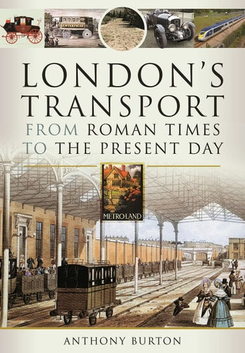 London's Transport From Roman Times...