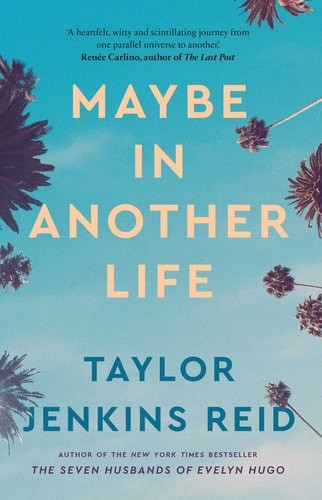 Maybe in Another Life: A Novel