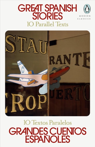 Great Spanish and Latin American Short Stories of the 20th Century/Grandes cuentos españoles y latinoamericanos del siglo XX: A Dual-Language Book (Dover Dual Language Spanish)