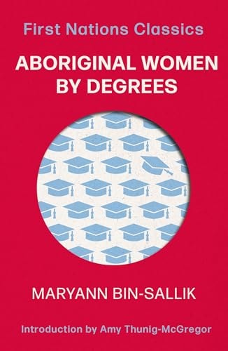 Aboriginal Women by Degrees