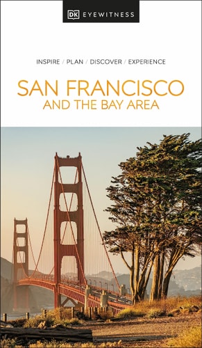 DK San Francisco and the Bay Area...