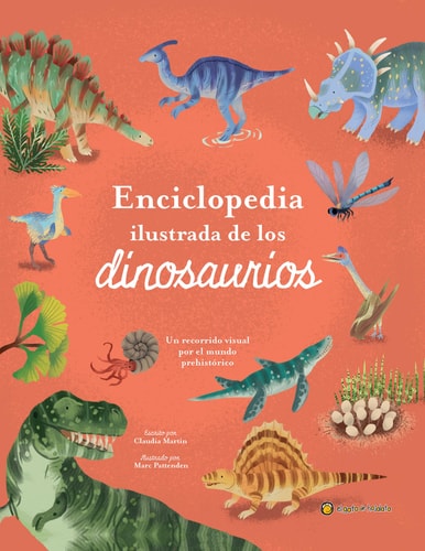 Enciclopedia Ilustrada de los Dinosaurios...
