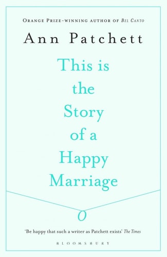 This Is the Story of a Happy Marriage: A Reese's Book Club Pick