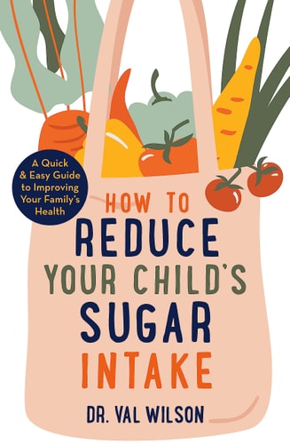 How to Reduce Your Child's Sugar...