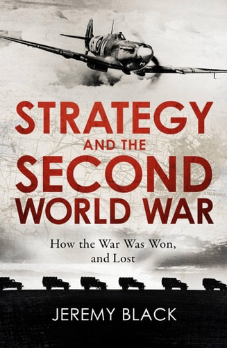 Strategy and the Second World War...