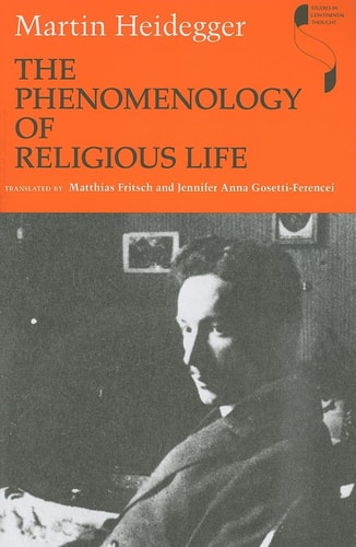 The Phenomenology of Religious Life...