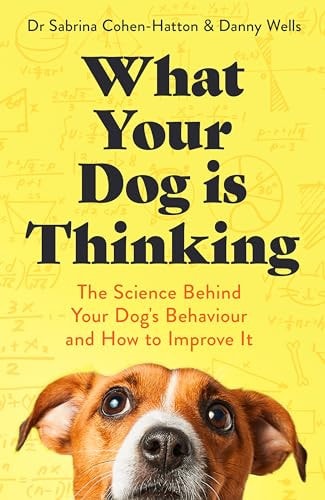 Dogology: What Your Dog is Really Thinking