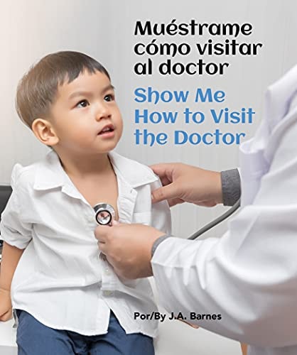 Muestrame Como Visitar Al Doctor...