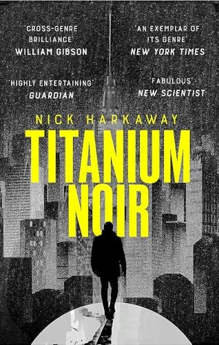 Titanium Noir: A novel