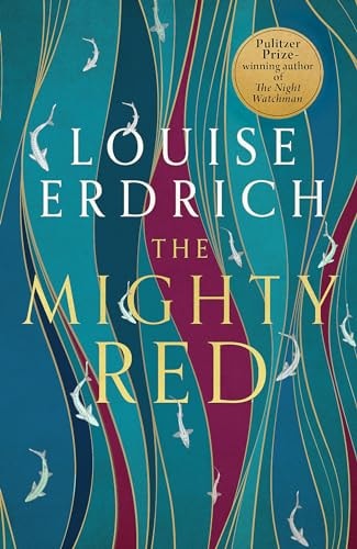 The Mighty Red: A Novel