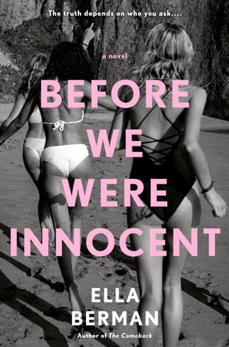 Before We Were Innocent