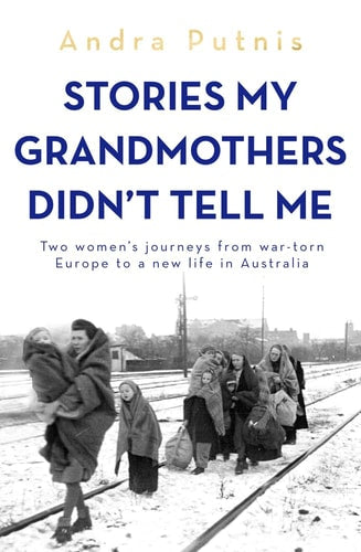 Stories My Grandmothers Didn't Tell...
