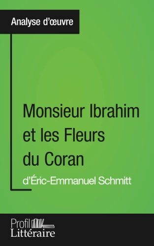 Monsieur Ibrahim et les Fleurs du...